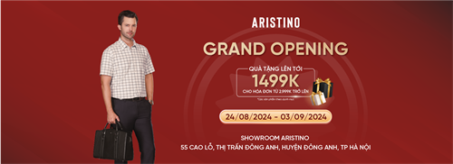 ARISTINO GRAND OPENING - TỌA ĐỘ THỜI TRANG KHÔNG THỂ BỎ LỠ