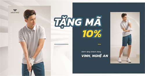 TẶNG MÃ 10% DÀNH TẶNG KHÁCH HÀNG ARISTINO VINH, NGHỆ AN